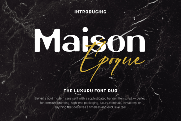 Maison Époque Duo: A Premium Typeface for Branding